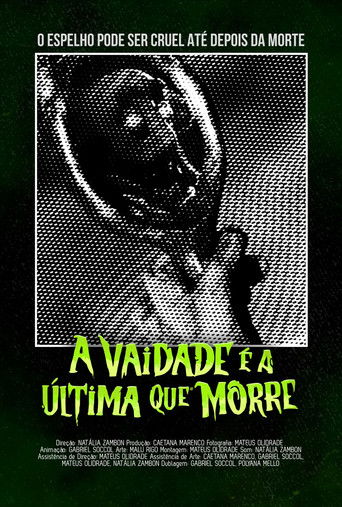 Poster for A vaidade é a última que morre