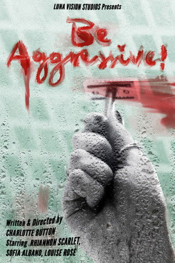 Poster for Be Aggressive!
