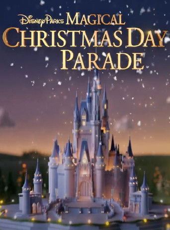 Poster for Disney Parks Magical Christmas Day Parade