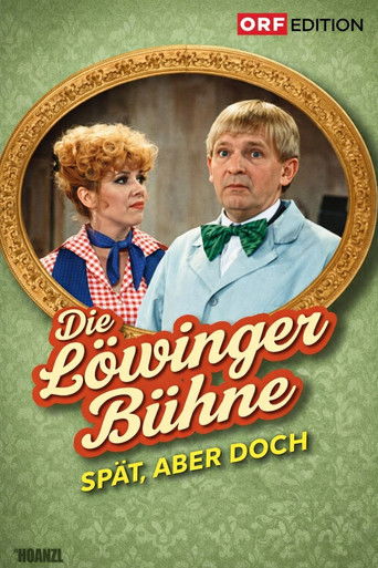 Poster for Löwinger-Bühne: Spät aber doch