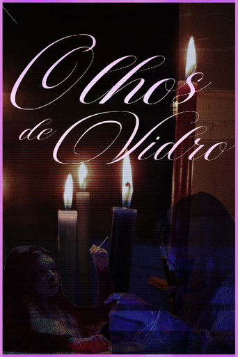 Poster for Olhos de vidro