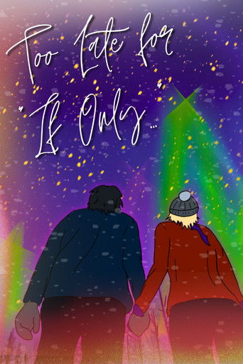 Poster for Too Late for "If Only..."