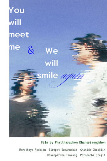 Poster for You will meet me and we will smile again