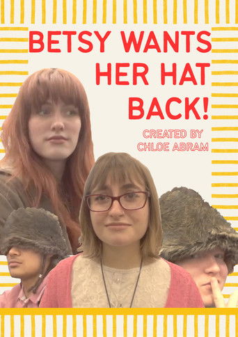 Poster for Betsy wants her hat back