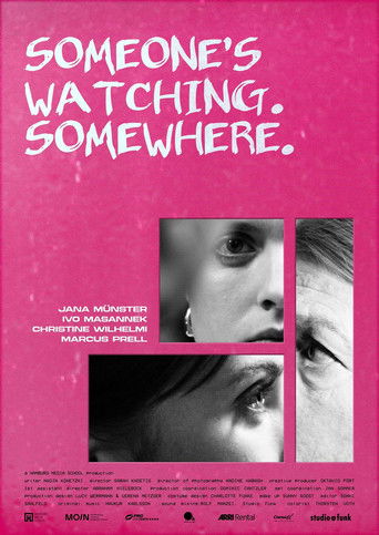 Poster for Someone's Watching. Somewhere.