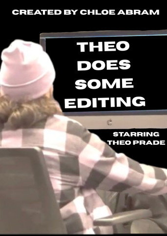 Poster for Theo Does Some Editing