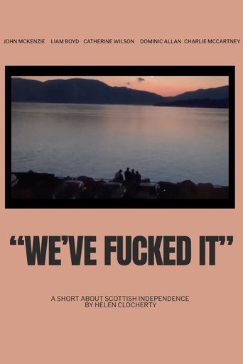 Poster for We've Fucked It