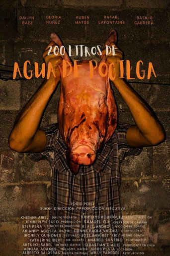 Poster for 200 LITERS OF PIGSTY WATER