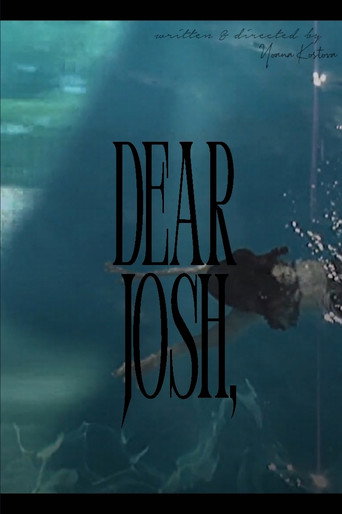 Poster for Dear Josh,