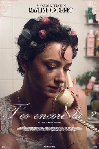 Poster for T'es encore là ?