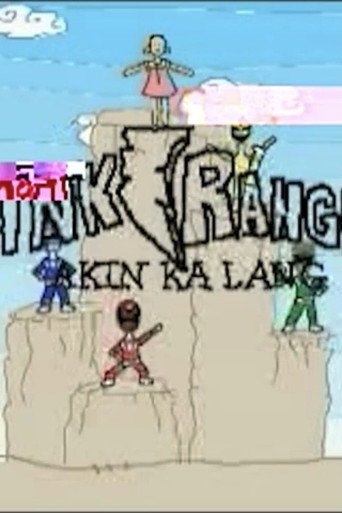 Poster for Pink Ranger, Akin Ka Lang
