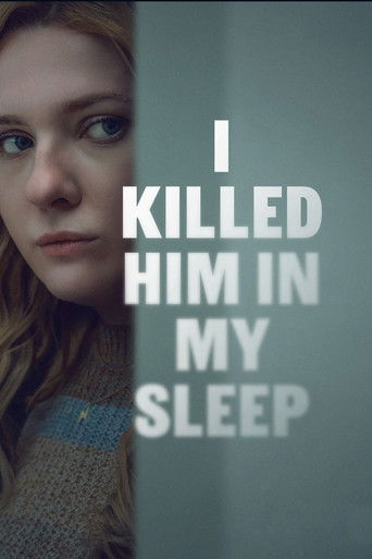 Poster for I Killed Him in My Sleep