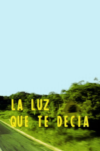 Poster for La luz que te decía