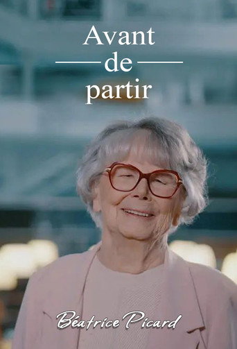 Poster for Avant de partir : Béatrice Picard