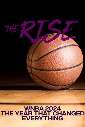 Poster for The Rise: WNBA 2024; The Year That Changed Everything