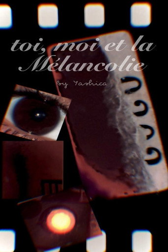 Poster for Toi, moi et la Mélancolie