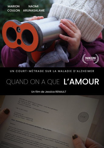 Poster for QUAND ON A QUE L’AMOUR