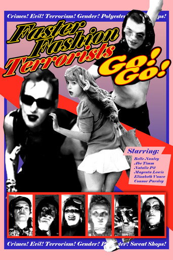 Poster for Faster Fashion Terrorists Go! Go!
