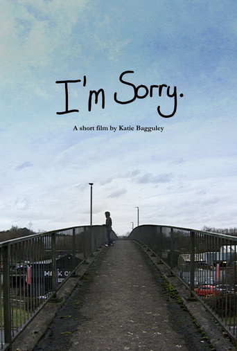 Poster for I'm Sorry.