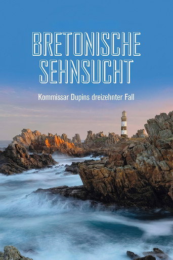 Poster for Kommissar Dupin – Bretonische Sehnsucht