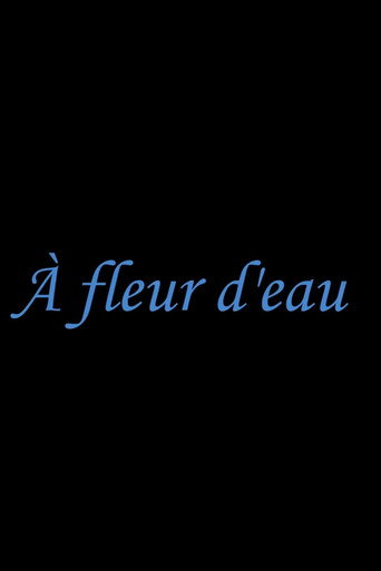 Poster for A fleur d'eau