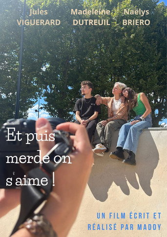Poster for Et puis merde on s'aime !