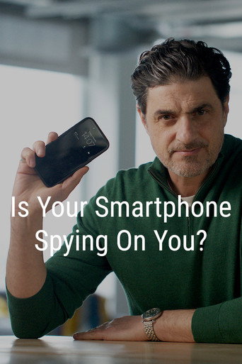 Poster for Is Your Smartphone Spying On You?