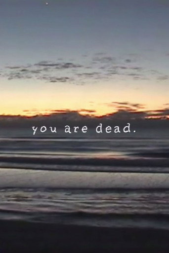 Poster for you are dead.