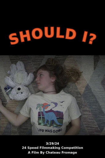 Poster for Should I