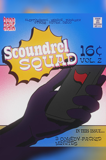 Poster for "Scoundrel Squad" Episode 2