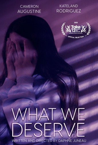 Poster for What We Deserve