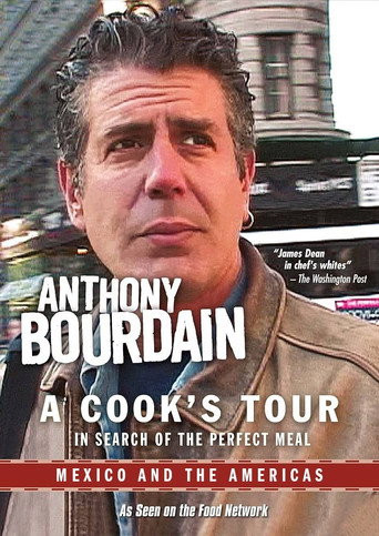 Poster for Anthony Bourdain: A Cook's Tour - Mexico and the Americas