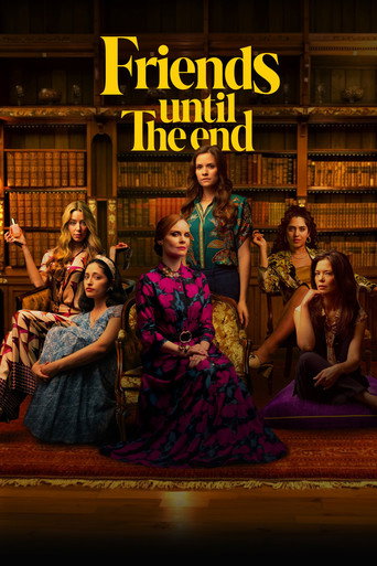 Poster for Friends Until the End