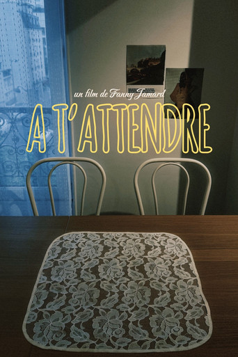 Poster for À t'attendre
