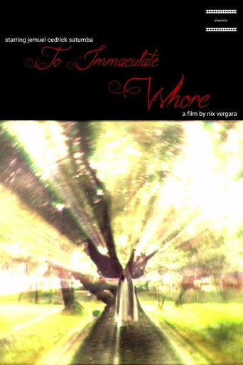 Poster for To Immaculate Whore