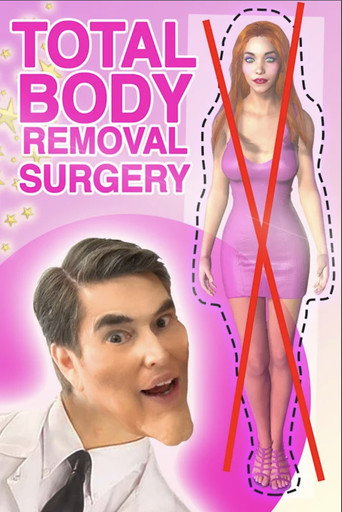 Poster for Total Body Removal Surgery