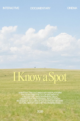 Poster for I Know a Spot