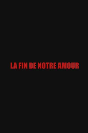 Poster for The End of Our Love