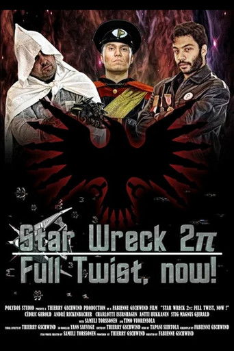 Poster for Star Wreck 2π: Full Twist, now!
