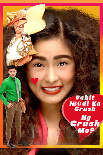 Poster for Why Your Crush Doesn't Have a Crush on You?