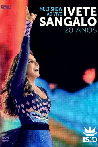 Poster for Multishow ao Vivo: Ivete Sangalo 20 Anos