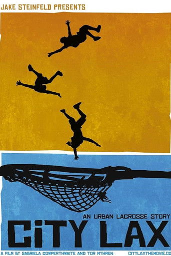 Poster for City Lax: An Urban Lacrosse Story