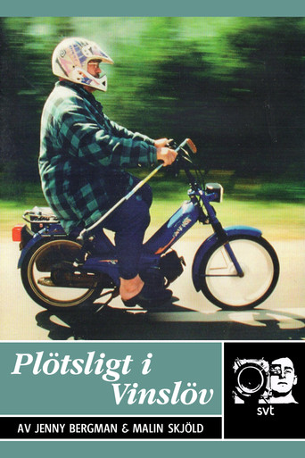 Poster for Suddenly in Vinslöv