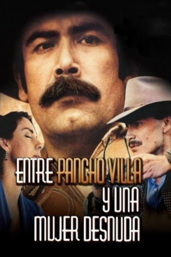 Poster for Between Pancho Villa and a Naked Woman