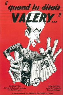 Poster for Quand tu disais, Valéry