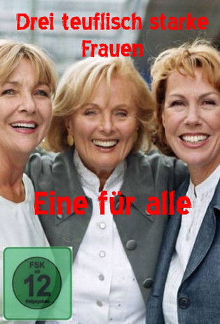 Poster for Drei teuflisch starke Frauen - Eine für alle