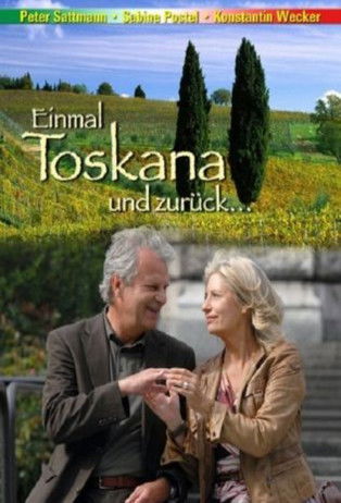 Poster for Einmal Toskana und zurück