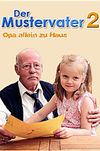 Poster for Der Mustervater 2 - Opa allein zu Haus