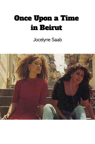 Poster for Once Upon a Time in Beirut