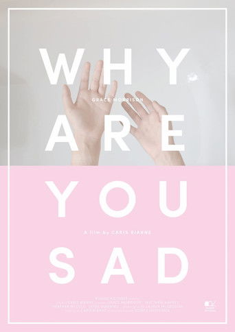 Poster for Why Are You Sad